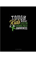 Tough Kids Wear Green For Cerebral Palsy Awareness