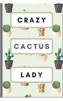 Crazy Cactus Lady Lined Notebook / Journal
