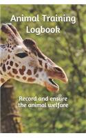 Animal training logbook: Record and ensure animal welfare