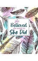 She Believed She Could So She Did