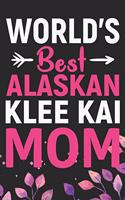 World's Best Alaskan Klee Kai Mom