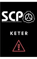 SCP Foundation - Keter Notebook - College-ruled notebook for scp foundation fans - 6x9 inches - 120 pages