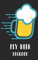 My beer logbook: Beer taste logbook for beer lovers - Beer Notebook - Craft Beer Lovers Gifts