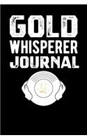 Gold Whisperer Journal