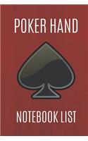 Poker Hand Notebook List: Note And Track All Your Texas Holdem Poker Good And Winning Hands, Create Poker List History, Own Rules And Improve Your Hand Reading (Red v. 7, 6 x