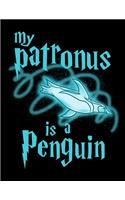 My Patronus Is A Penguin: Dot Grid Notebook, Dotted Journal Pages For Notes, Bullet Planner Or Organizer For Penguin Lovers, Cute Spirit Animal Enthusiasts And Magic Wizard F