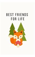 Best Friends For Life: Squirrel Gifts for Woman Blank Lined Notebook Journal & Planner - 6 x 9 inches, College Ruled Lined,110 Pages