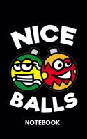 Nice Balls - Notebook