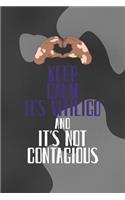 Keep Calm It's Vitiligo And It's Not contagious