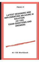 Latest Designing and Implementing an Azure AI Solution (AI-100) Exam Questions and Answers