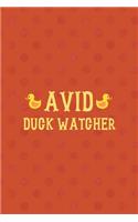 Avid Duck Watcher