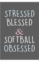 Softball Obsessed Notebook: Softball Journal With Lined Pages To Write In, Prefect For Taking Notes, Softball Gift For Men & Women.
