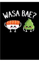 Wasa Bae: A Journal, Notepad, or Diary to write down your thoughts. - 120 Page - 6x9 - College Ruled Journal - Writing Book, Personal Writing Space, Doodle, N