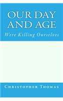 Our Day and Age