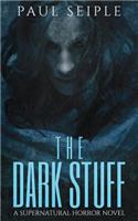 Dark Stuff