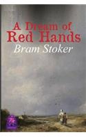 A Dream of Red Hands