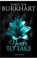 Yours To Take