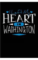 I Left My Heart In Washington