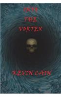 Into The Vortex