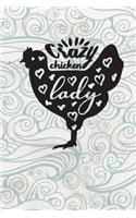 Crazy Chicken Lady