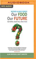 Our Food Our Future