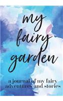 My Fairy Garden