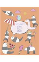 Straight Outta Skool: Cute cartoon panda notebook, notepad journal or blank book. Summer fun holidays theme. Adorable cool hand drawn panda illustrations featuring pandas