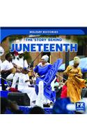 Story Behind Juneteenth