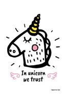 Composition Book: In Unicorn We Trust, College Ruled, 7.44x9.69 inch, 200 pages, Bound Notebook