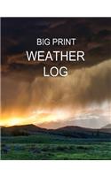 Big Print Weather Log