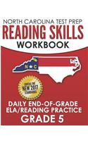 North Carolina Test Prep Reading Skills Workbook Daily End-Of-Grade Ela/Reading Practice Grade 5