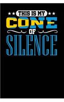 This is My Cone of Silence: Black, Yellow & Blue Design, Blank College Ruled Line Paper Journal Notebook for Project Managers and Their Families. (Agile and Scrum 6 x 9 inch Co