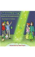 Droogledots - Aliens & Drooglenauts