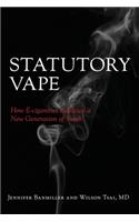 Statutory Vape