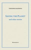 Saving the Planet and Other Stories