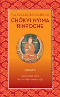 Collected Works of Chökyi Nyima Rinpoche, Volume II