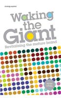 Waking the Giant: Revitalising the Mature Brand(English)