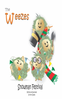 Weezes Snowman Festival