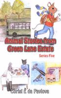 Animal Stories from Green Lane Estate Series 5