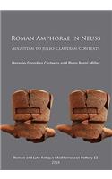 Roman Amphorae in Neuss: Augustan to Julio-Claudian Contexts