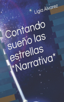 Contando sueño las estrellas