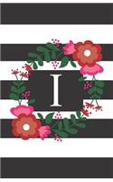 I: Personalized Monogrammed Journal (Notebook/Diary) Gift for Friend Office Teacher Black and White Stripes with Red Flowers