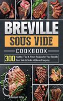 Breville Sous Vide Cookbook