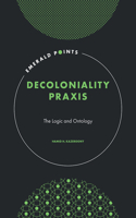Decoloniality PRAXIS