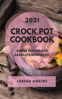 Crock Pot Cookbook 2021