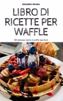 Libro Di Ricette Per Waffle