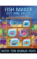 Preschool Practice Scissor Skills (Fish Maker): Create your own fish by cutting and pasting the contents of this book. This book is designed to improve hand-eye coordination, develop fine and gros(50 Preschool Practice Scissor Skills)