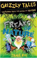 Freaks of Nature: Cautionary Tales for Lovers of Squeam!