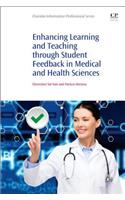 Enhancing Learning and Teaching Through Student Feedback in Medical and Health Sciences