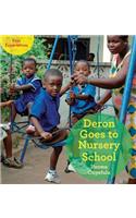 Deron Goes to Nursery School